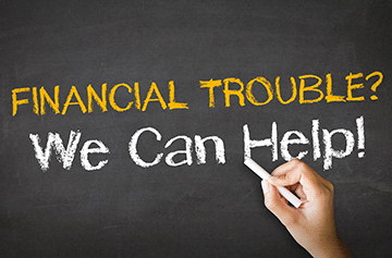 Financial Trouble | We Can Help